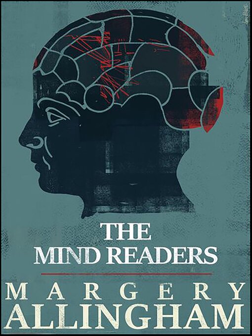 Title details for The Mind Readers by Margery Allingham - Available